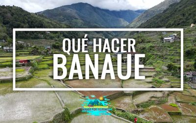 Qué ver y qué hacer en Banaue