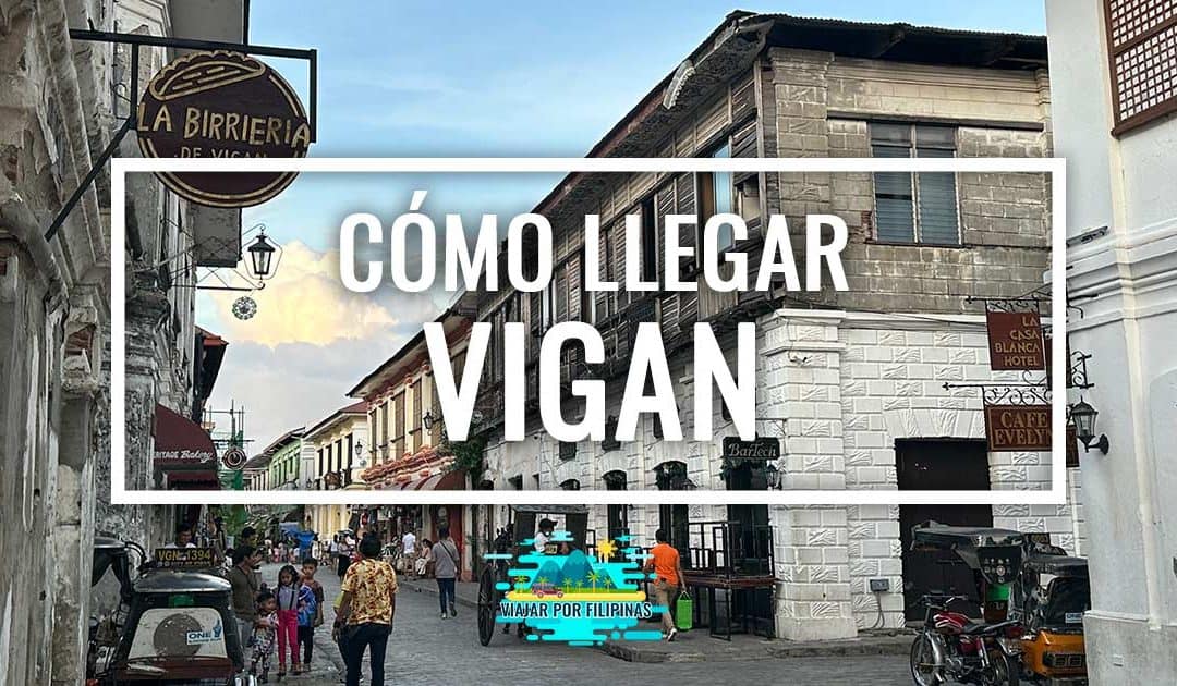 Cómo llegar a Vigan