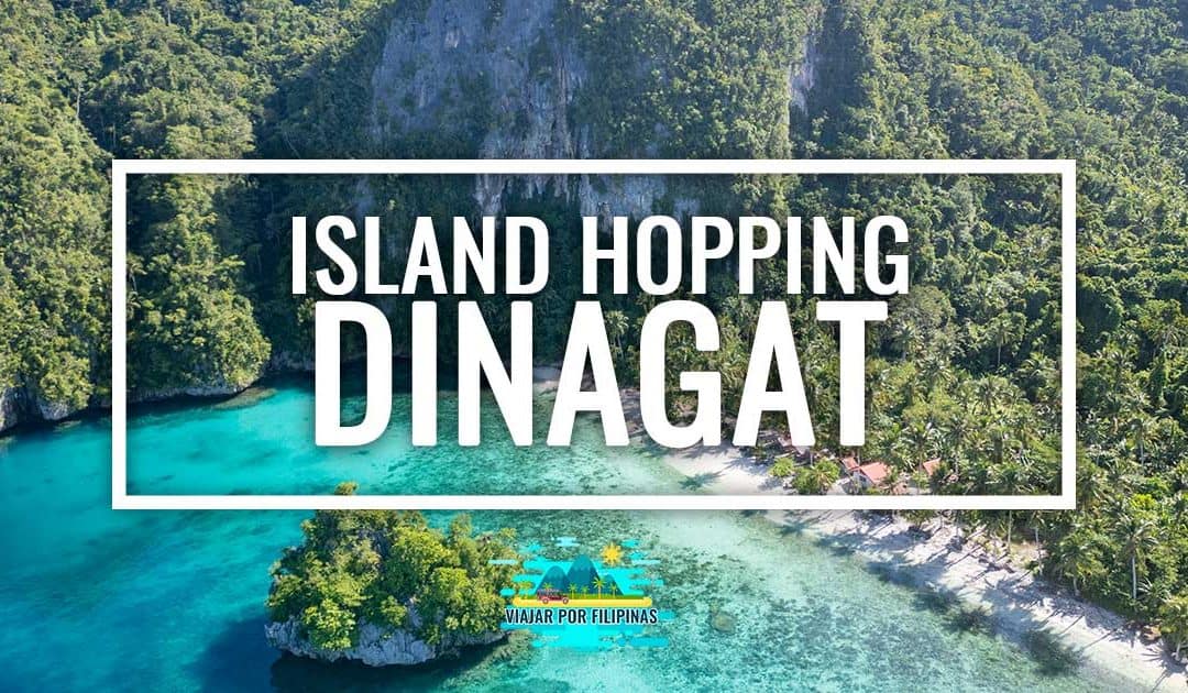 Island hopping en Dinagat: guía completa