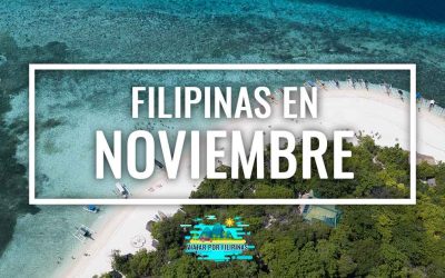 Viajar a Filipinas en noviembre, ¿es recomendable?