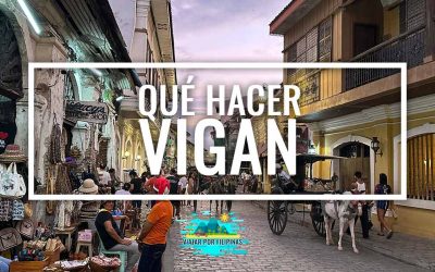 Qué hacer en Vigan: todo lo que necesitas saber